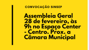 Diretoria do SINSEP comparece à Câmara Municipal e se reúne com servidores.